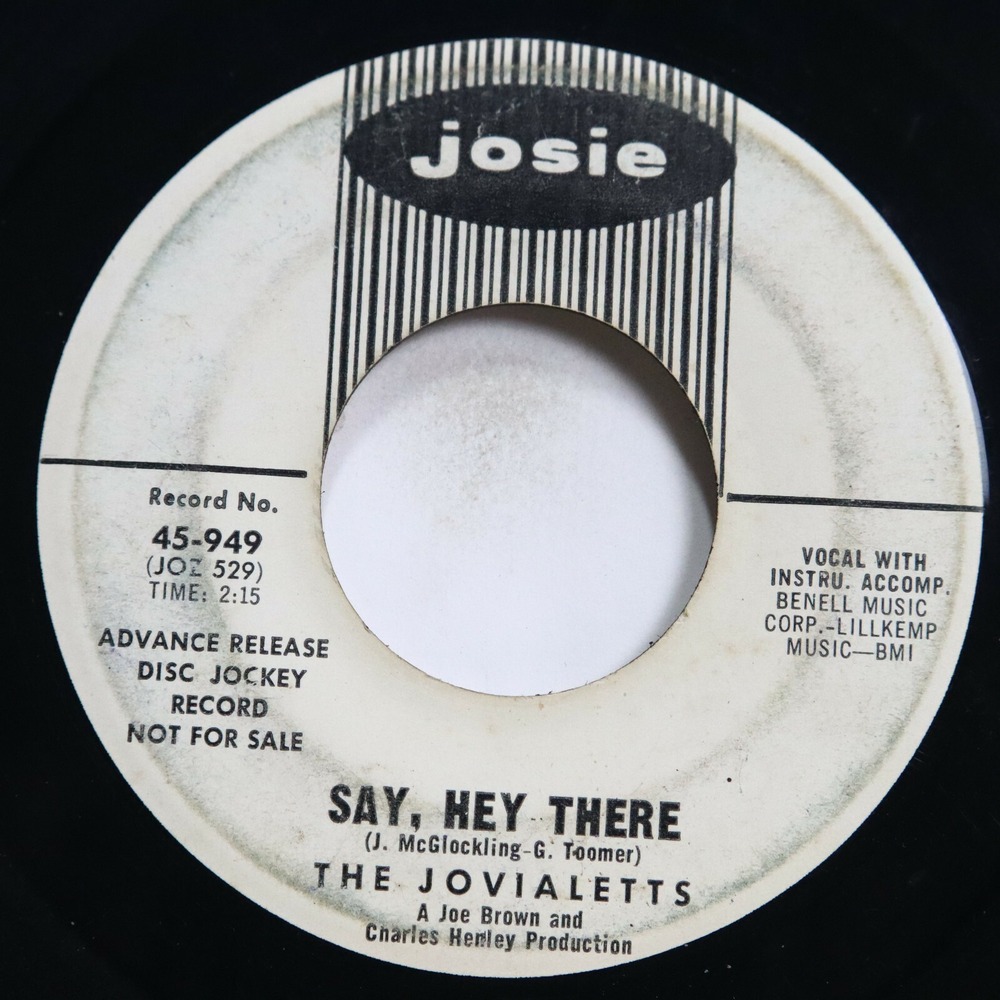 JOVIALETTS - SAY, HEY THERE / T'AIN'T NO BIG THING - SOUL 45